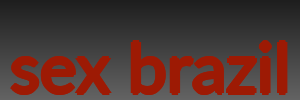sex brazil